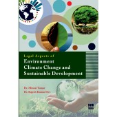 Legal Aspects of Environment, Climate Change and Sustainable Development (Hardcover, Dr. Minaxi Tomar, Dr. Rajesh Kumar Dev)
