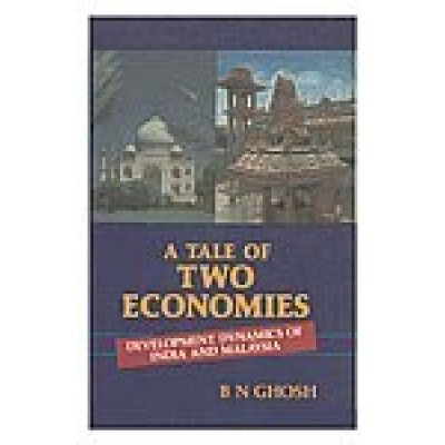 A Tale of Two Economies : Development Dynamics of  India and Malaysia
