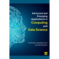 Advanced and Emerging Applications in Computing and Data Science by Sugandha Goel and Surendra Kumar