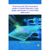 Structural and Microstructural Studies of Small Molecules Using Single and Powder Crystal X-Ray Diffraction