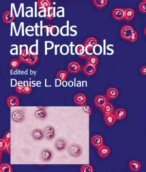 Malaria Methods and Protocols
