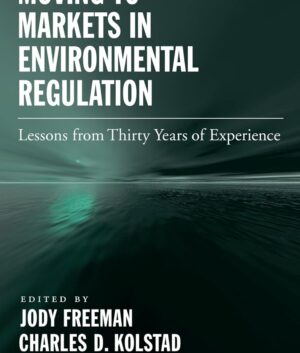 Moving to Markets in Environmental Regulation: Lessons from Twenty Years of Experience