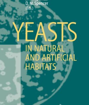 Yeasts in Natural and Artificial Habitats