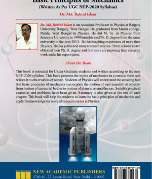 Basic Principles of Mechanics (Written As Per UGC-NEP 2020 Syllabus) by Dr. Md. Rabiul Islam