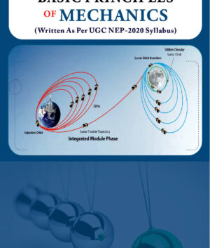 Basic Principles of Mechanics (Written As Per UGC-NEP 2020 Syllabus) by Dr. Md. Rabiul Islam