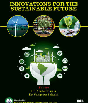 Innovations for the Sustainable Future: A Multidisciplinary Approach by Neetu Chawla and Sangeeta Solanki