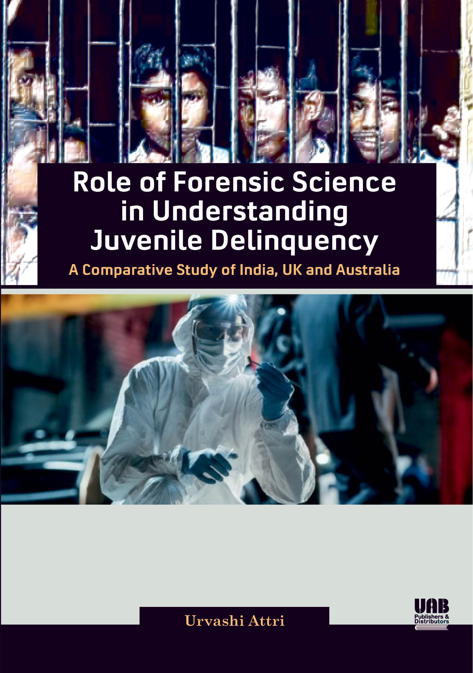 Role of Forensic Science in Understanding Juvenile Delinquency